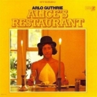 Arlo Guthrie - Alice’s Restaurant