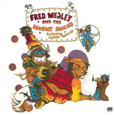 Fred Wesley - A Blow For Me, A Toot To You