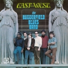 The Butterfield Blues Band - East-West