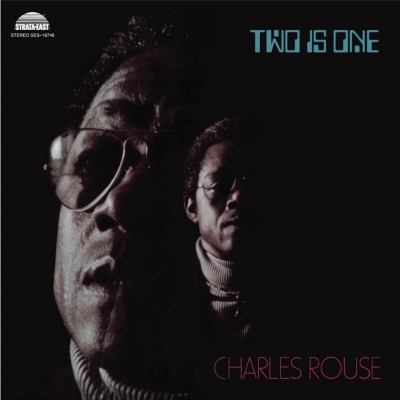 Charles Rouse - Two Is One