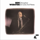 Ben Webster - Atmosphere for Lovers and Thieves