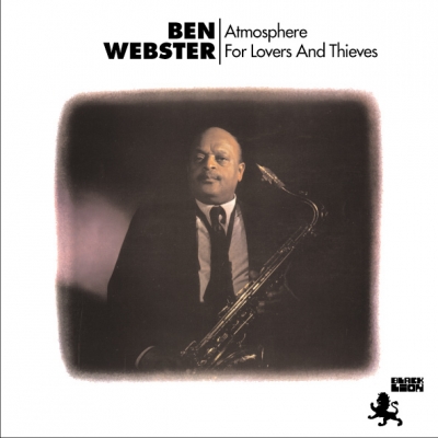 Ben Webster - Atmosphere for Lovers and Thieves