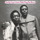 Buddy Guy & Junior Wells - Play The Blues