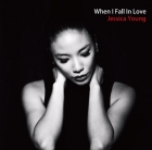 Jessica Young – When I Fall In Love