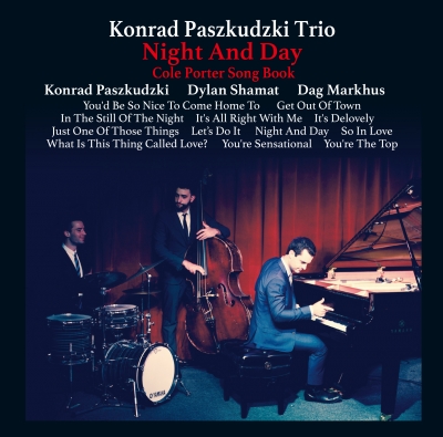 Konrad Paszkudzki Trio – Night And Day: Cole Porter Song Book