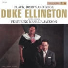 Duke Ellington & His Orchestra feat. Mahalia Jackson - Black, Brown And Beige